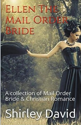 Ellen The Mail Order Bride Shirley David Taschenbuch Englisch 2021