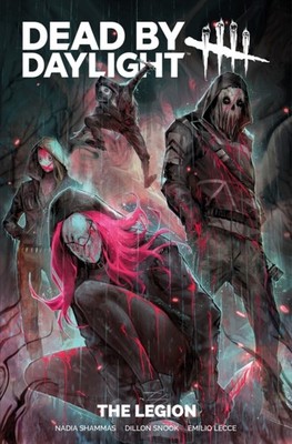 Dead By Daylight The Legion by Nadia Shammas PAPERBACK 9781787738928