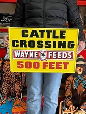 Antique Vintage Style Metal Sign Wayne Feed Cattle Crossing Made in USA