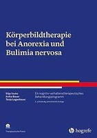 KöRperbildtherapie Bei Anorexia Und Bulimia Nervosa | Buch | 9783801728625