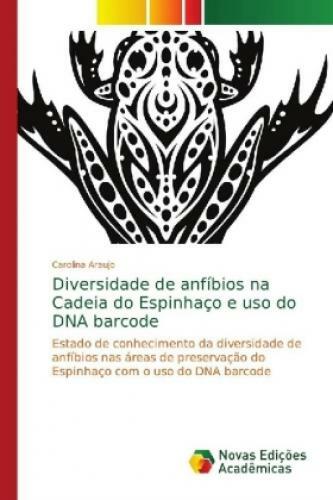 Thumbnail - Diversidade De Anfíbios Na Cadeia Do Espinhaço E Uso Do Dna Barcode
