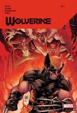 WOLVERINE BY BENJAMIN PERCY Volume 1 HC Marvel Comics