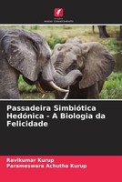 Ravikumar Kurup (U. A.) | Passadeira SimbióTica HedóNica - A Biologia Da...