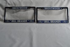 2  FORD ( BRENTWOOD CALIFORNIA)  BILL BRANDT CAR  LICENSE PLATE FRAME