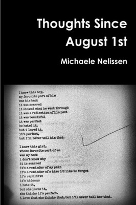 Nelissen - Thoughts Since August 1st - New paperback or softback - X555z