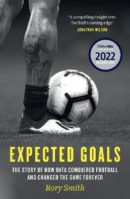 Expected Goals, Rory Smith,  Paperback