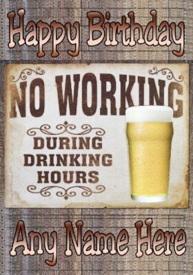 kein Arbeiten beim Trinken Stunden Refgf Grußkarte Geburtstag Personalisierter Freund