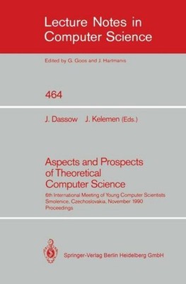 Aspects and Prospects of Theoretical Computer Science ~ Joze ... 9783540534143