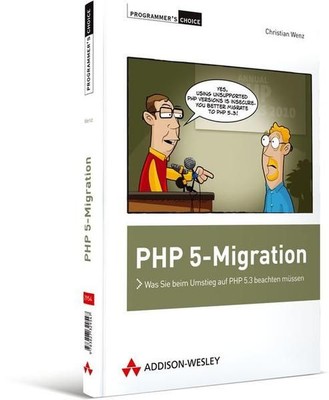 PHP 5-Migration - Was Sie beim Umstieg von PHP 4.x auf PHP 5.3 beachten müssen: 