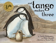 And Tango Makes Three - hardcover Justin Richardson|Peter Parnell|Henry Cole
