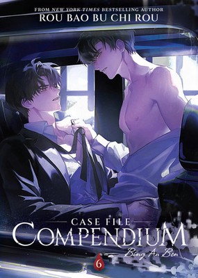 Case File Compendium: Bing An Ben (Novel) Vol. 6 | Bao Bu Chi Rou Rou | Englisch