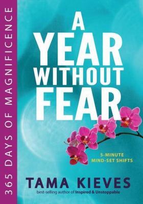 A Year Without Fear: 365 Days of Magnific- paperback, 9780399173530, Tama Kieves