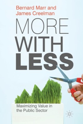 More With Less: Maximizing Value In The Public Sector