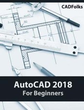 AutoCAD 2018 For Beginners by Cadfolks: Used