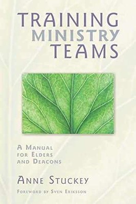 Training Ministry Teams: A Manual for - Paperback, by Stuckey Anne - Very Good