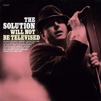 The Solution Will Not Be Televised (Vinyl) 12\ Album"