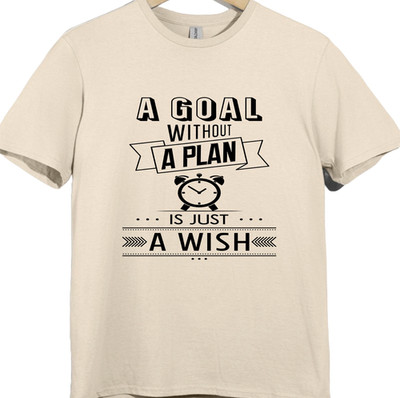 Motivierendes T-Shirt Ziel ohne Plan ist nur ein Wunsch Zitat Grafik Tee