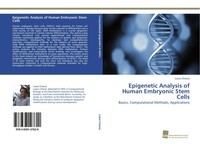Epigenetic Analysis Of Human Embryonic Stem Cells Lukas CháVez