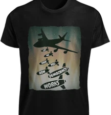 Let Me Show You How Democracy Works T-SHIRT S-3XL Let's Go Brandon GIFT MEME TEE