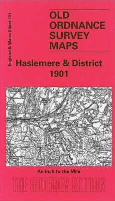 MAP OF Haslemere & District 1901  One Inch Sheet 301 by Tony Painter NEW