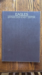 Eagles - Anthology, Music Book For Easy Guitar