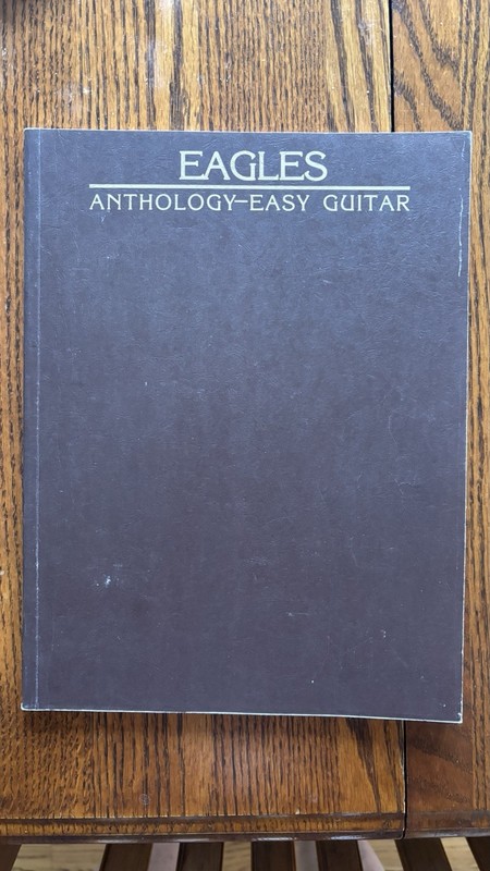 Eagles - Anthology, Music Book For Easy Guitar