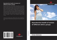 Reproductive Health Of Women Of Different Ethnic Groups Fariza Halimova