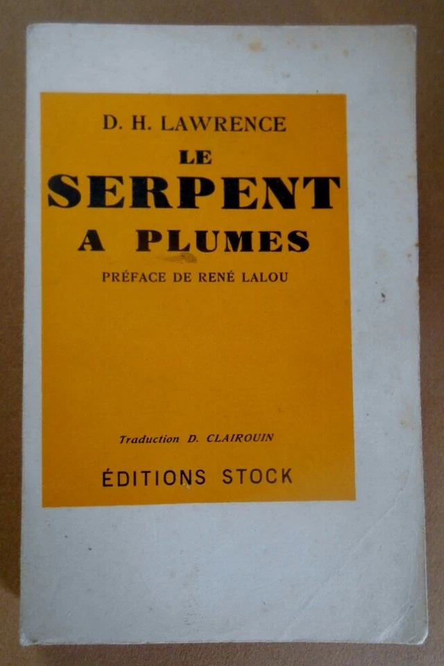 D H Lawrence . LE SERPENT A PLUMES. 1934. - Photo 1/1