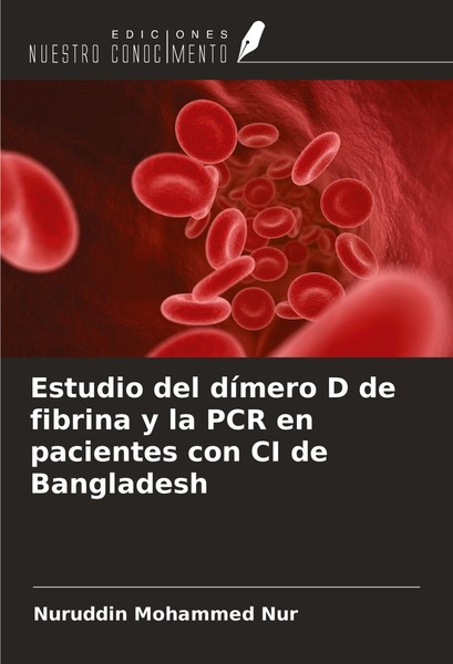 Estudio Del DíMero D De Fibrina Y La PCR En Pacientes Con CI De Bangladesh Nurud-image