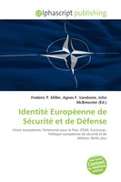 Frederic P. Miller (U. A.) | Identité EuropéEnne De SéCurité Et De DéFense