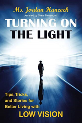 Turning on the Light: Tips, Tricks, and Stories for Bet -  NEW Ms Jordan Hanco 2