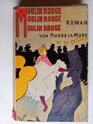 180893 MOULIN ROUGE Roman von Pierre La Mure - 1952