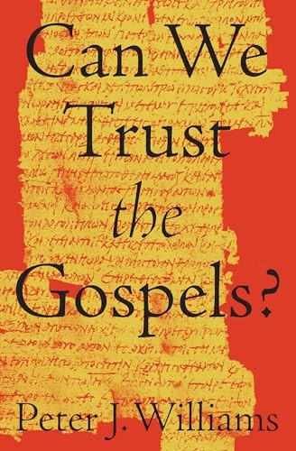 Can We Trust the Gospels? Williams Paperback SPCK – Crossway 9781433552953 - Image 5