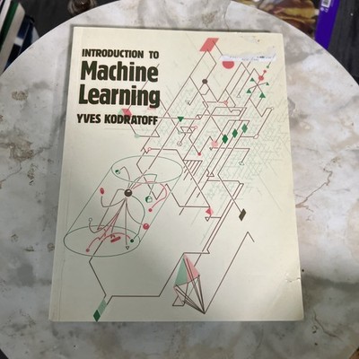 Introduction to Machine Learning by Yves Kodratoff (1993, Trade Paperback)