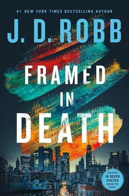 Framed in Death by J.D. Robb (2025, Hardcover)