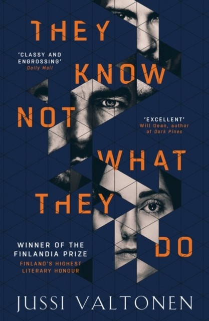 They Know Not What They Do by Jussi Valtonen PAPERBACK 9781786073532