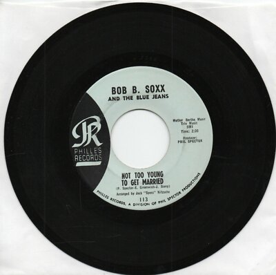 Bob B Soxx & The Blue Jeans   Not To Young to Get Married   Nice VG+ 45