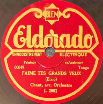 Orchestergesang: Le chaland qui passe / Ich liebe deine großen Augen 78 U/min ELDORADO