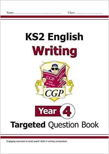 New KS2 English Writing Targeted Question Book - Year 4 (CGP KS2 English) By CG