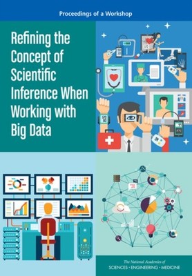 Refining the Concept of Scientific Inference When Working with Big Data Proceedi