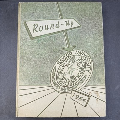 Baylor University 1954 Yearbook Round Up Annual Hardback Book Waco Texas Bears