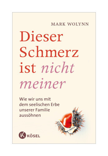 Thumbnail - Dieser Schmerz Ist Nicht Meiner Von Mark Wolynn