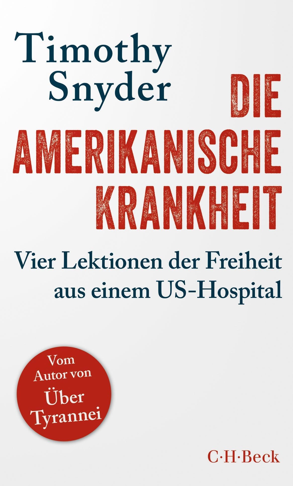 Thumbnail - Die Amerikanische Krankheit | Timothy Snyder | Taschenbuch | 158 S. |
