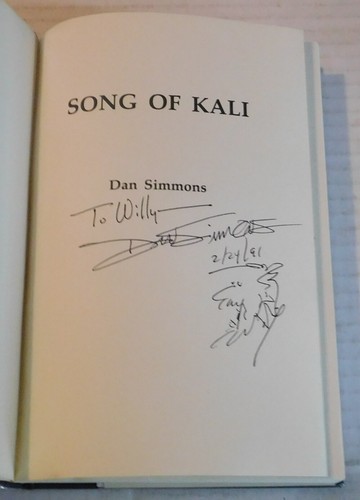 1985 1ST ED. SONG OF KALI -INSCRIBED & SIGNED TWICE w/ a SKETCH by DAN SIMMONS - Imagen 3 de 5