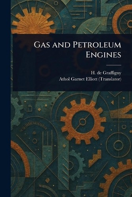 #ad Gas and Petroleum Engines by H. de Graffigny Paperback Book AU $38.56