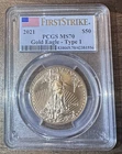 2021 1OZ. $50 PCGS MS70 Gold Eagle - Type 1