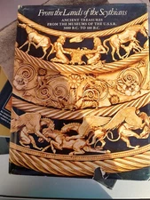 From The Lands Of The Scythians Ancient Treasures From The Museums Of The...