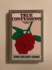 True Confessions by Dunne; 1st Book Club Edition w/ # Row, BCE, VG+ / VG+