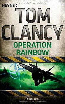 Operation Rainbow: Thriller von Clancy, Tom | Buch | Zustand gut