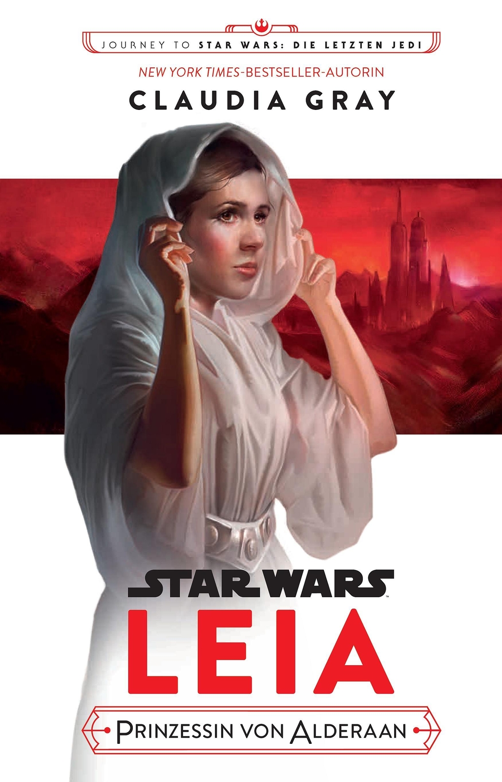 Thumbnail - Star Wars: Leia | Prinzessin Von Alderaan | Claudia Gray | Taschenbuch